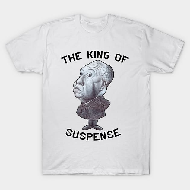 The king of Suspense T-Shirt by CIZDIBUJOS